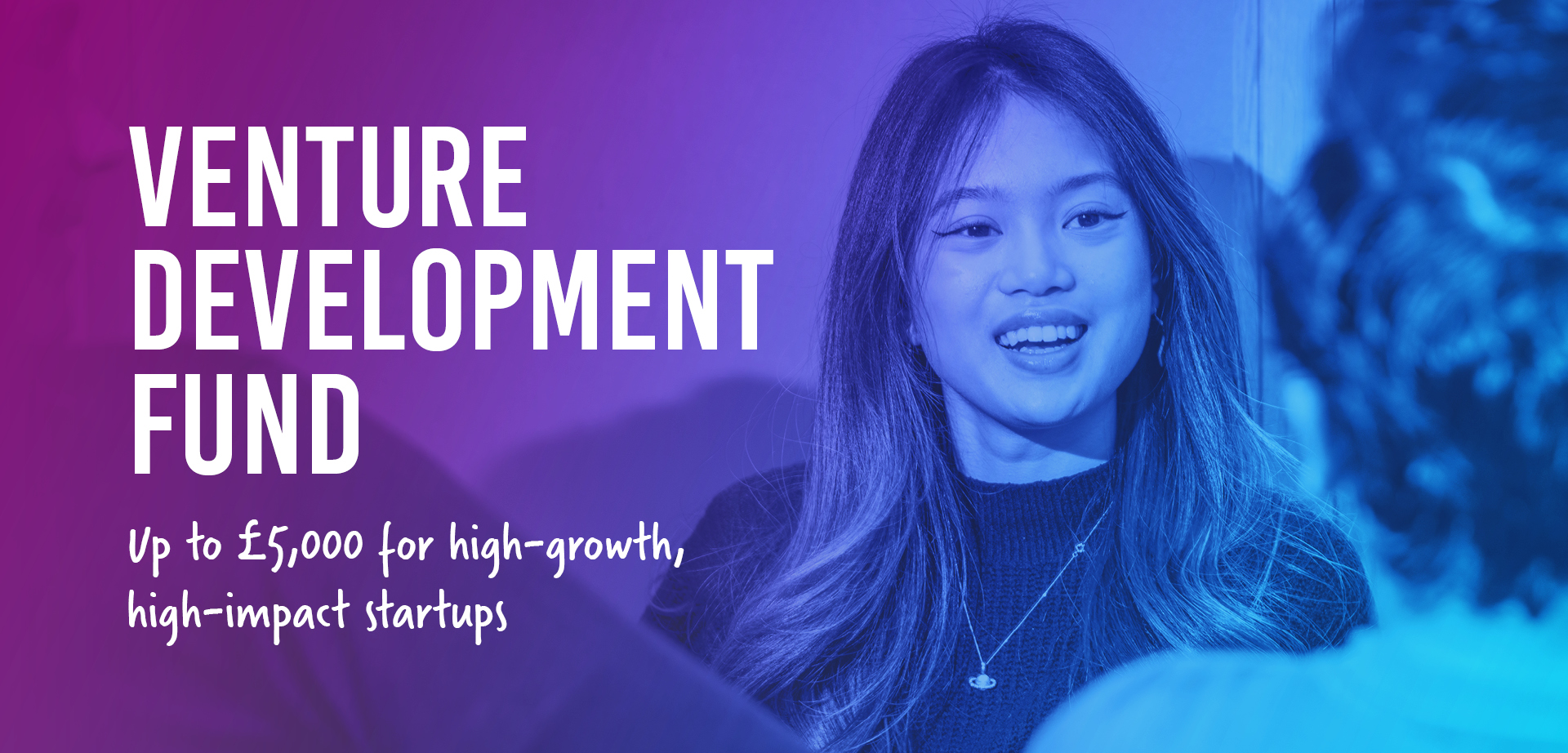 Venture Development Fund | For students | Edinburgh Innovation